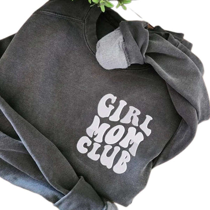Exclusive Girl Mom Club Apparel: Sweatshirt or T - Shirt with Custom - Embroidered Names